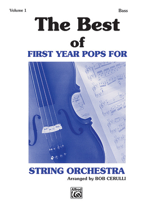 Book cover for The Best of First Year Pops for String Orchestra, Volume 1