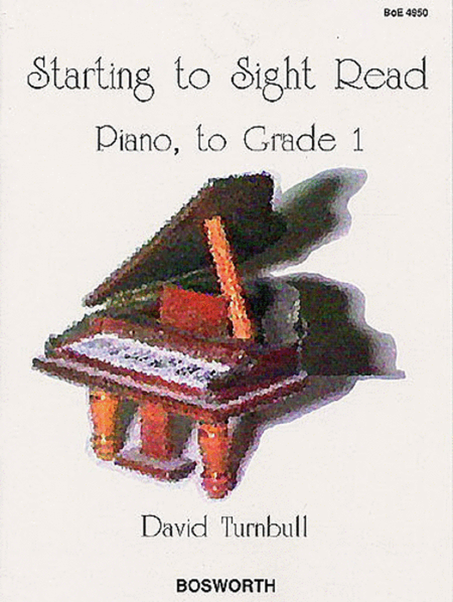 David Turnbull: Starting To Sight Read Piano To Grade 1