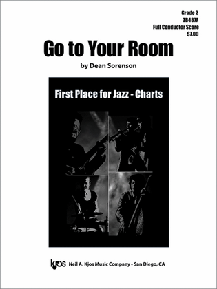 Go To Your Room - Score