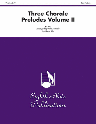 Book cover for Three Chorale Preludes, Volume 2