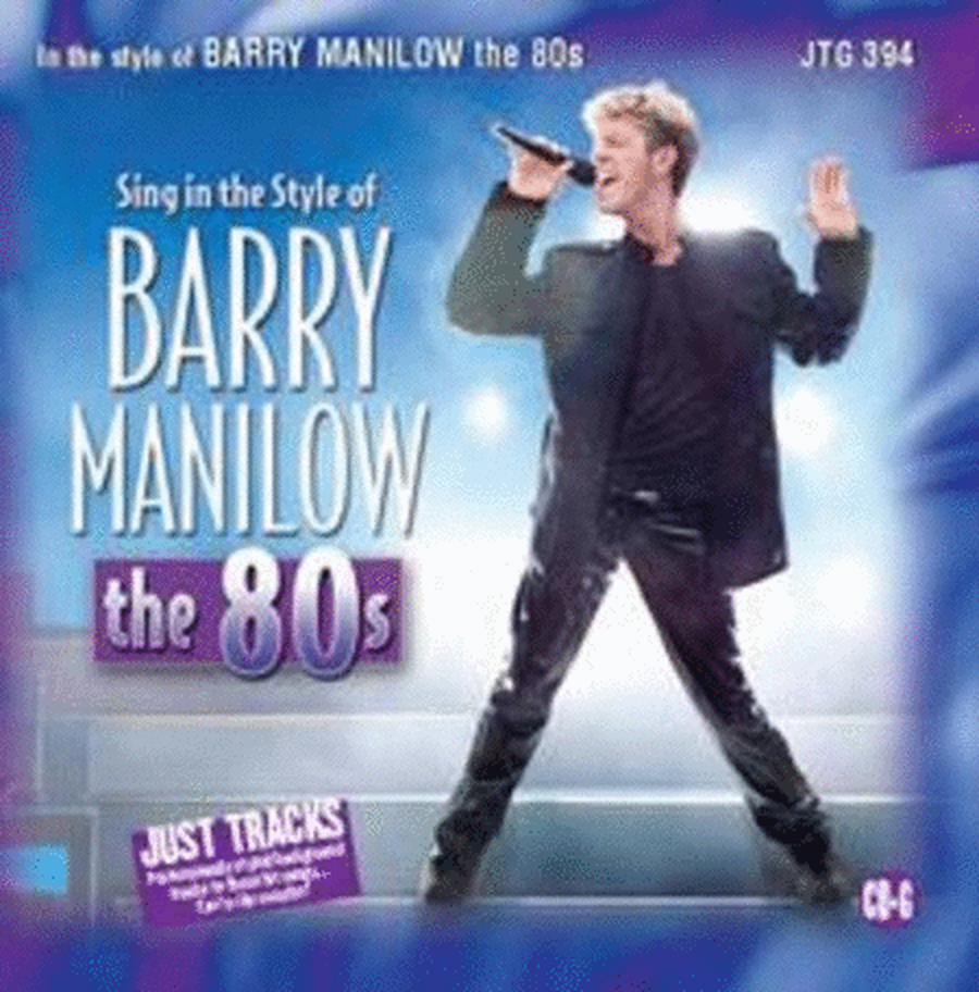 Sing The Hits Style Of Barry Manilow The 80S Jtg