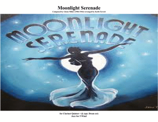 Book cover for Moonlight Serenade for Clarinet Choir + (Jazz for 5 Wind Series)