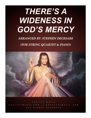 Book cover for There's A Wideness In God's Mercy (for String Quartet and Piano)