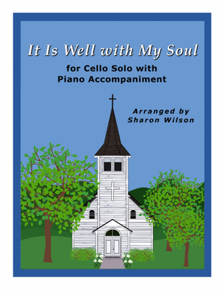 Book cover for It Is Well with My Soul (Easy Cello Solo with Piano Accompaniment)