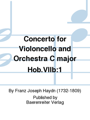 Book cover for Concerto for Violoncello and Orchestra in C major Hob.VIIb:1