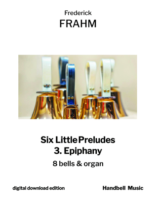 Book cover for Six Little Preludes for Organ and Bells 3. Epiphany