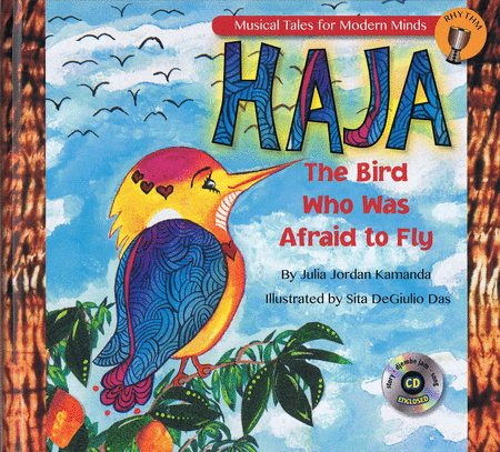 Haja: The Bird Who Was Afraid to Fly