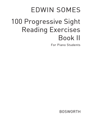Book cover for 100 Progressive Sight Reading Exercises 2
