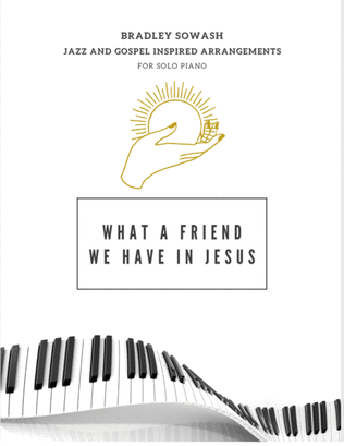 Book cover for What a Friend We Have in Jesus