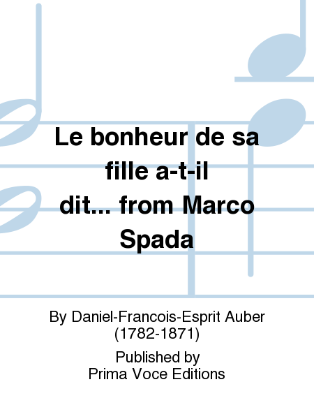 Le bonheur de sa fille a-t-il dit... from Marco Spada