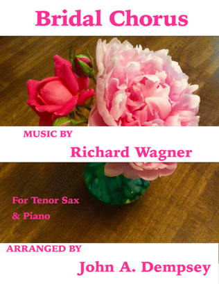 Book cover for Bridal Chorus (Wedding March): Tenor Sax and Piano