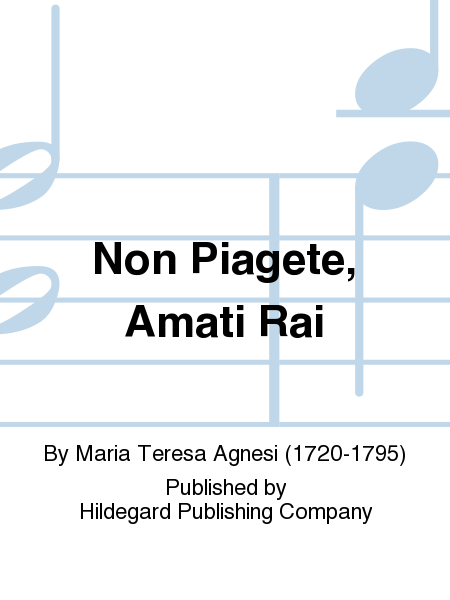 Non Piagete, Amati Rai