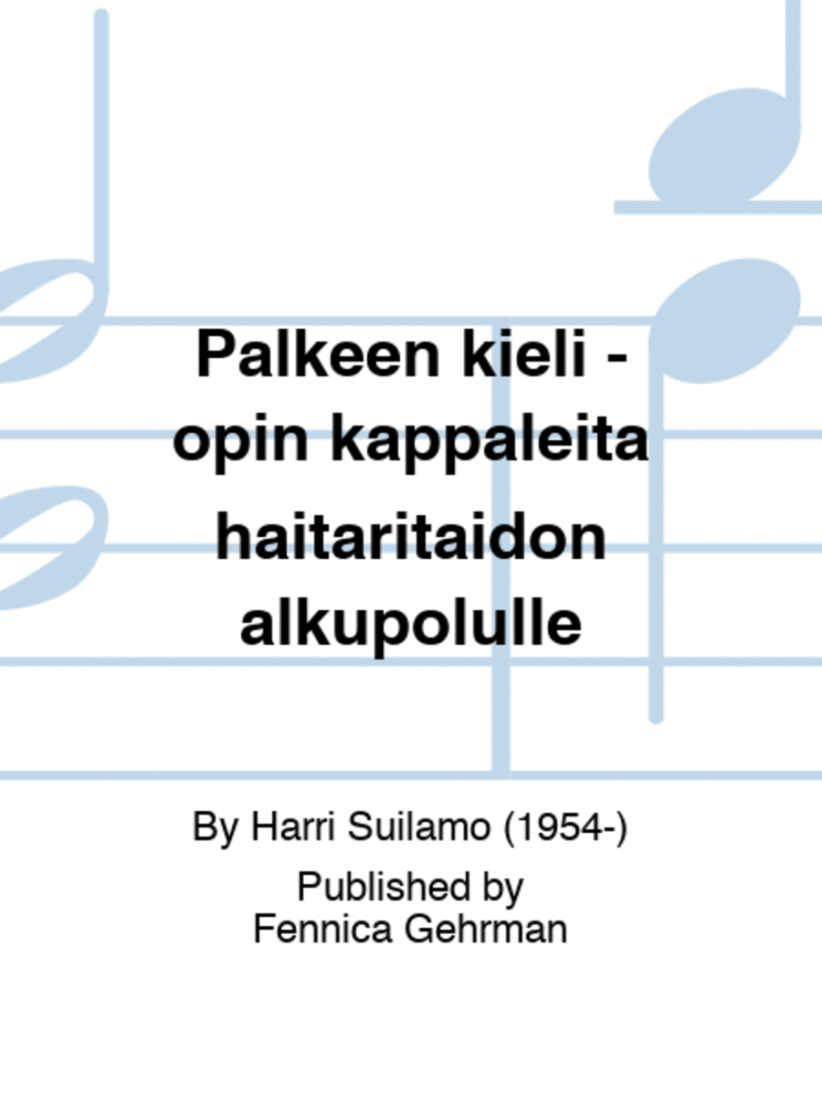 Palkeen kieli - opin kappaleita haitaritaidon alkupolulle