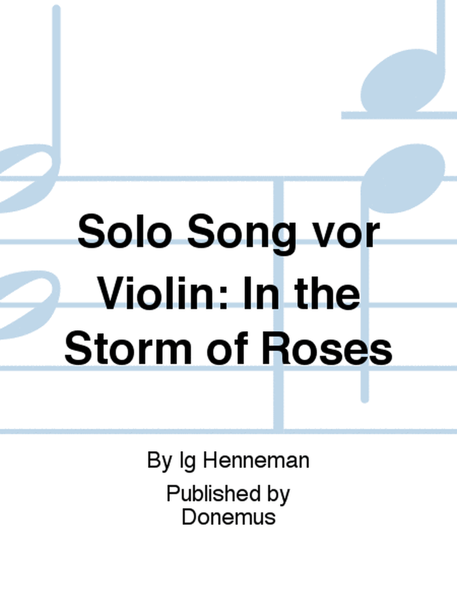 Solo Song vor Violin: In the Storm of Roses