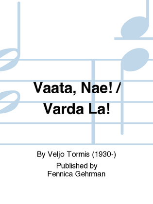 Book cover for Vaata, Nae! / Varda La!