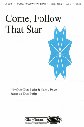Book cover for Come, Follow That Star