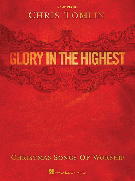 Chris Tomlin - Glory in the Highest: Christmas Songs of Worship