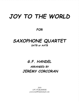 Book cover for Joy to the World for Saxophone Quartet (SATB or AATB)