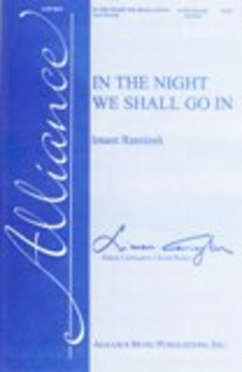 Book cover for In The Night We Shall Go In