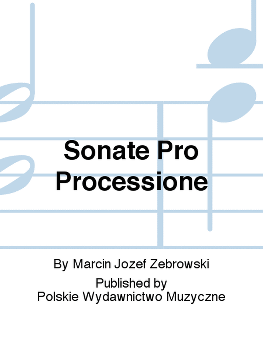 Sonate Pro Processione
