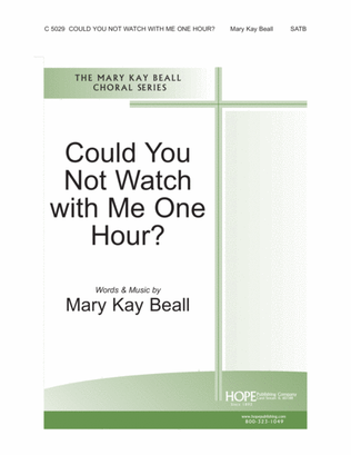 Book cover for Could You Not Watch with Me One Hour