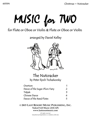 Book cover for The Nutcracker - Duet - for Flute or Oboe or Violin & Flute or Oboe or Violin - Music for Two