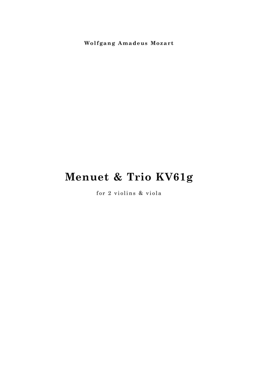 Mozart Minuet & Trio KV61g, for 2 violins & viola