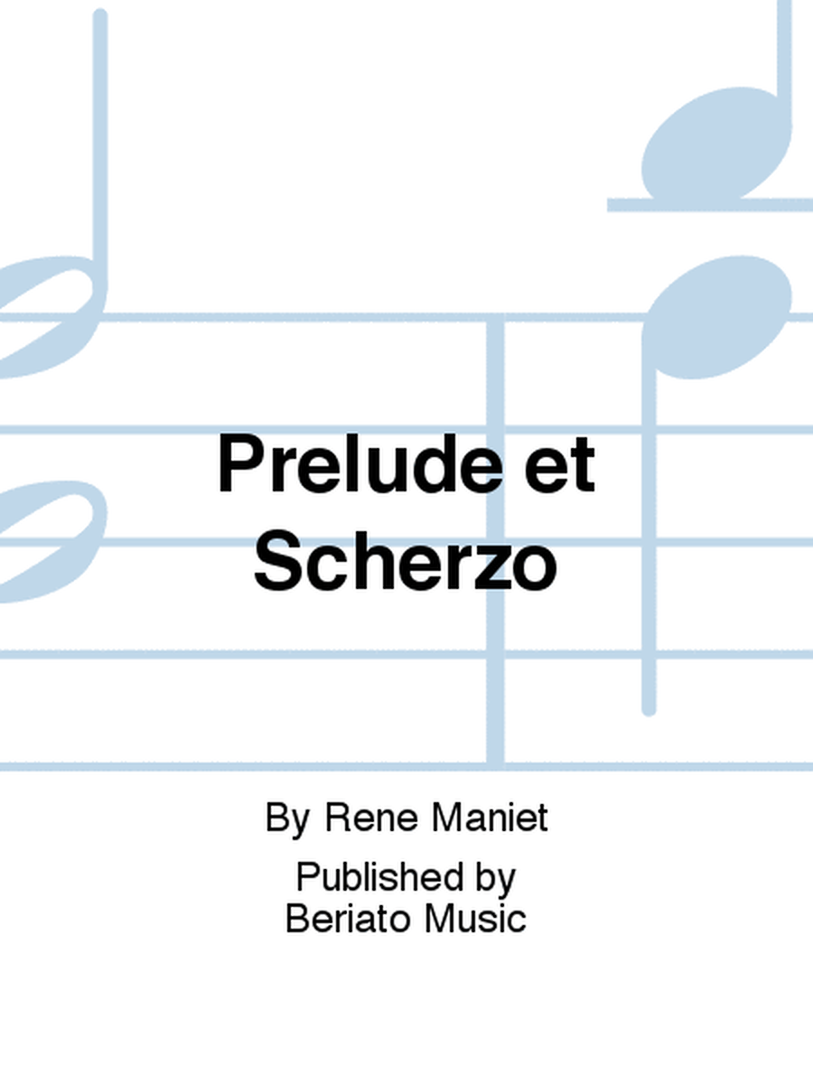 Prélude et Scherzo