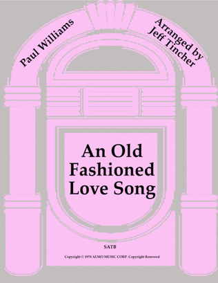 An Old Fashioned Love Song