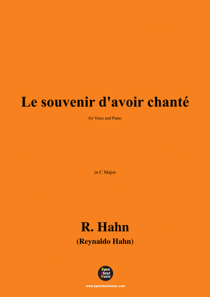 R. Hahn-Le souvenir d'avoir chanté,in C Major