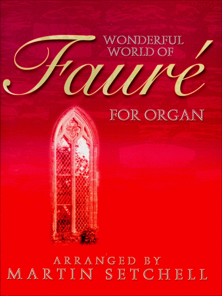 Wonderful World of Faure