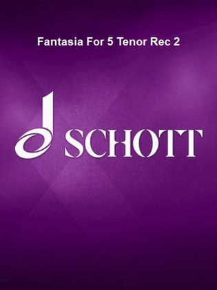 Book cover for Fantasia For 5 Tenor Rec 2