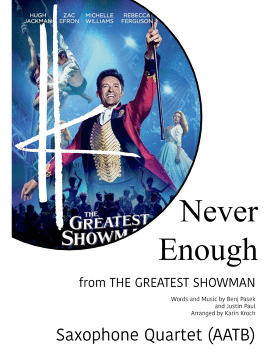 Never Enough (The Greatest Showman) - Saxophone Quartet (AATB) image number null