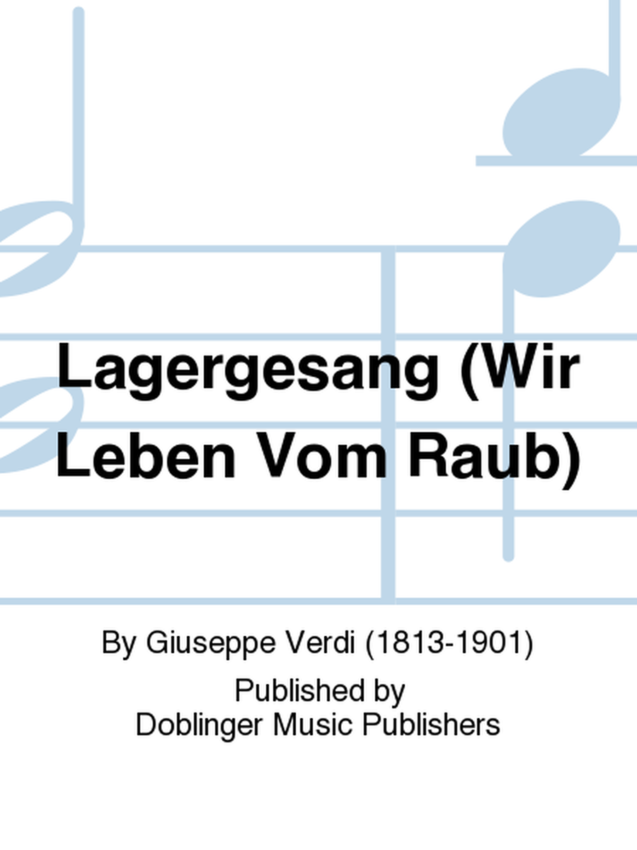 Lagergesang (Wir leben vom Raub)