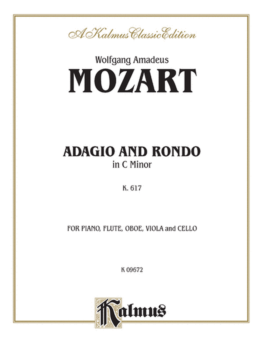 Adagio and Rondo in C Minor, K. 617