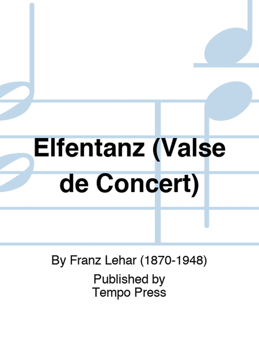 Elfentanz (Valse de Concert)