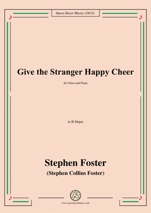 Book cover for S. Foster-Give the Stranger Happy Cheer,in B Major