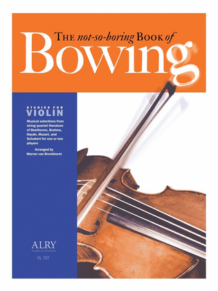 Book cover for The not-so-boring Book of Bowing for Violin