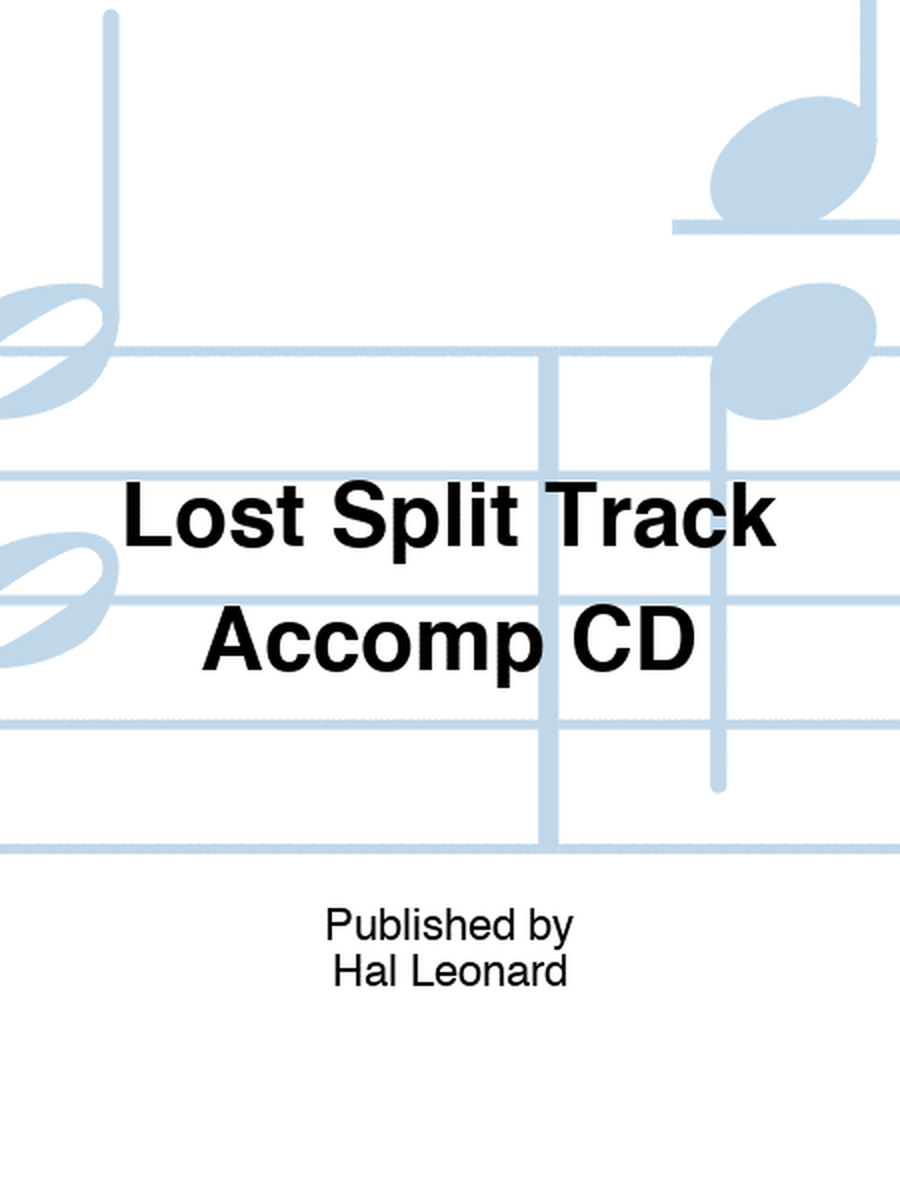 Lost Split Track Accomp CD