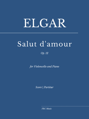 Book cover for Elgar: Salut D'Amour (Liebesgruss) for Violoncello and Piano
