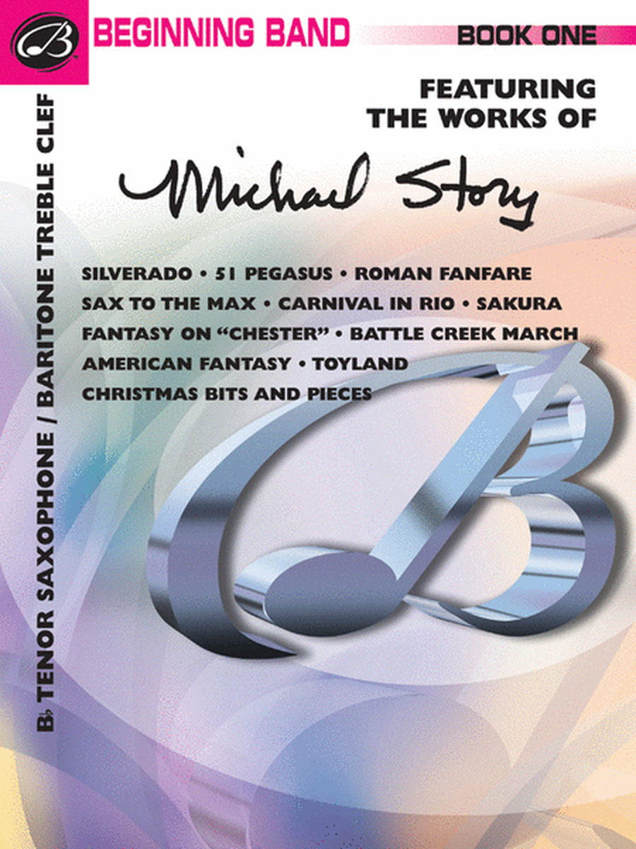 Belwin Beginning Band, Book One (featuring the works of Michael Story)