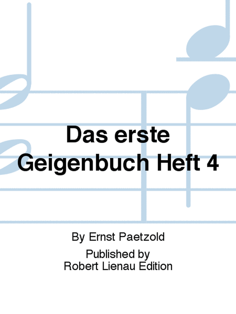 Das erste Geigenbuch Heft 4