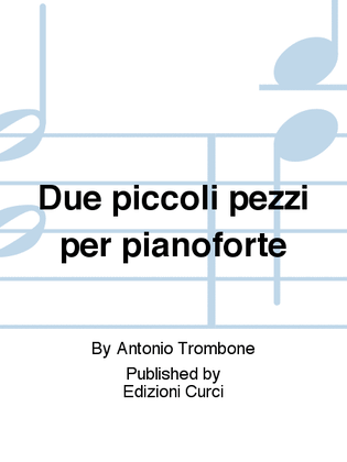 Book cover for Due piccoli pezzi per pianoforte