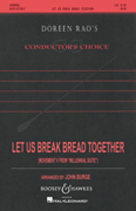 Let Us Break Bread Together