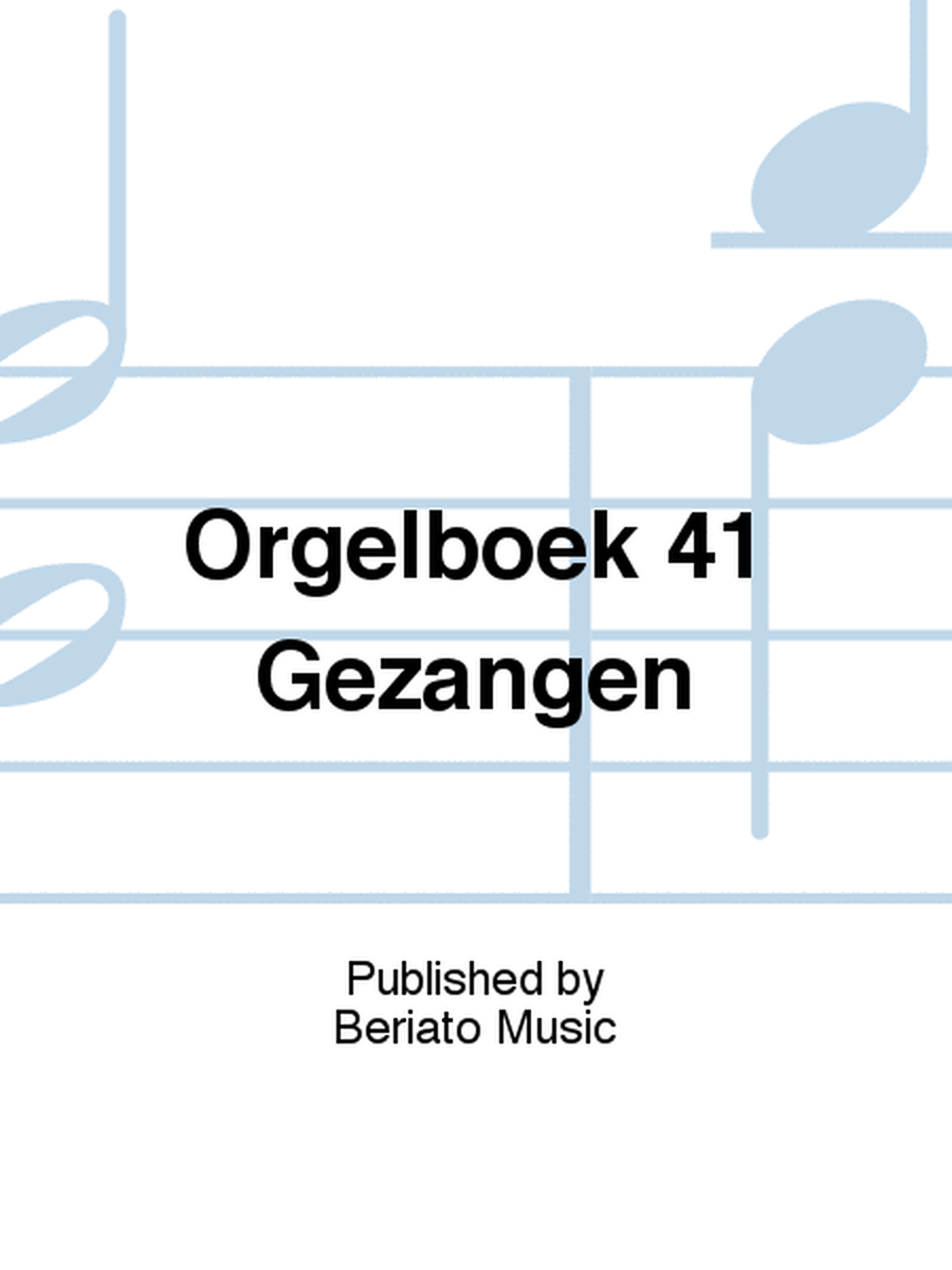 Orgelboek 41 Gezangen