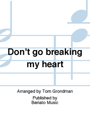 Book cover for Don't go breaking my heart