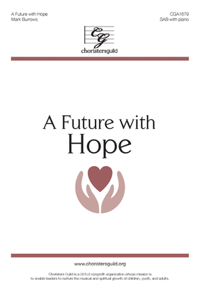 A Future with Hope (SAB)