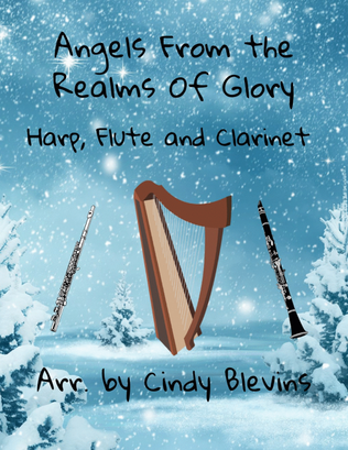 Angels From the Realms of Glory, for Harp, Flute and Clarinet