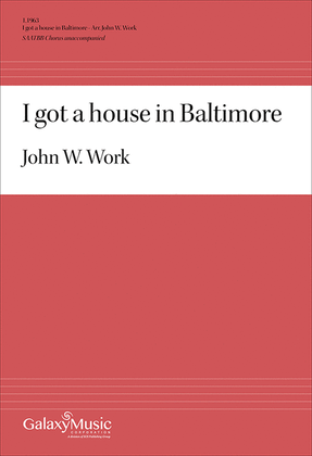 Book cover for I Got a House in Baltimore