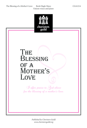 Book cover for The Blessing of a Mother's Love